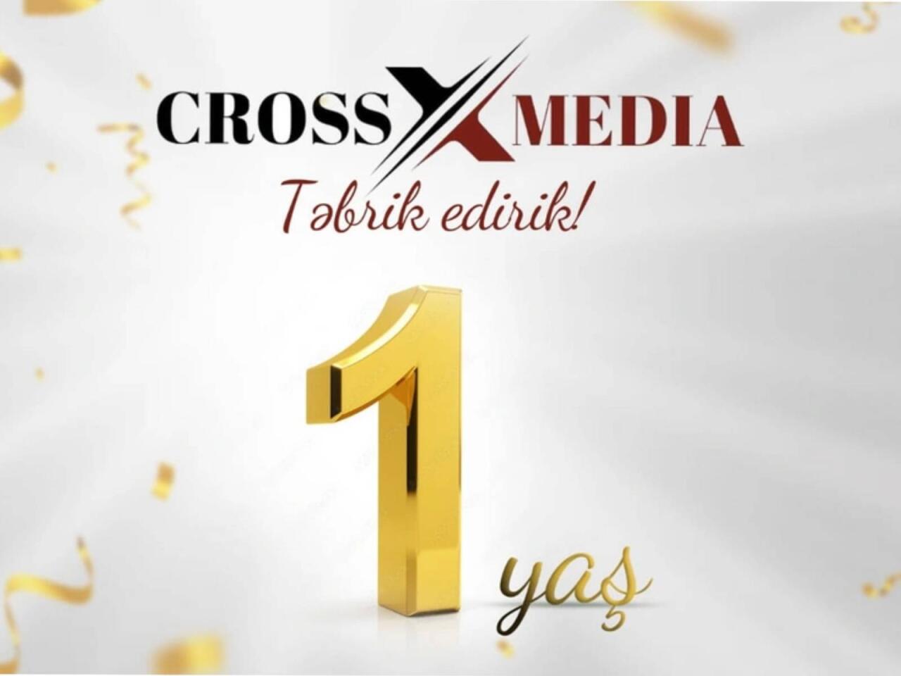 “Crossmedia.az”ın 1yaşı tamam olur