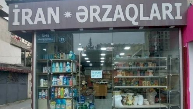 Bakıda satılan İran malları bahalaşdı  Yeni qiymətlər