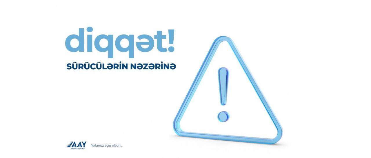 Qeyrisabit hava şəraiti ilə bağlı s&uuml;r&uuml;c&uuml;lərin nəzərinə