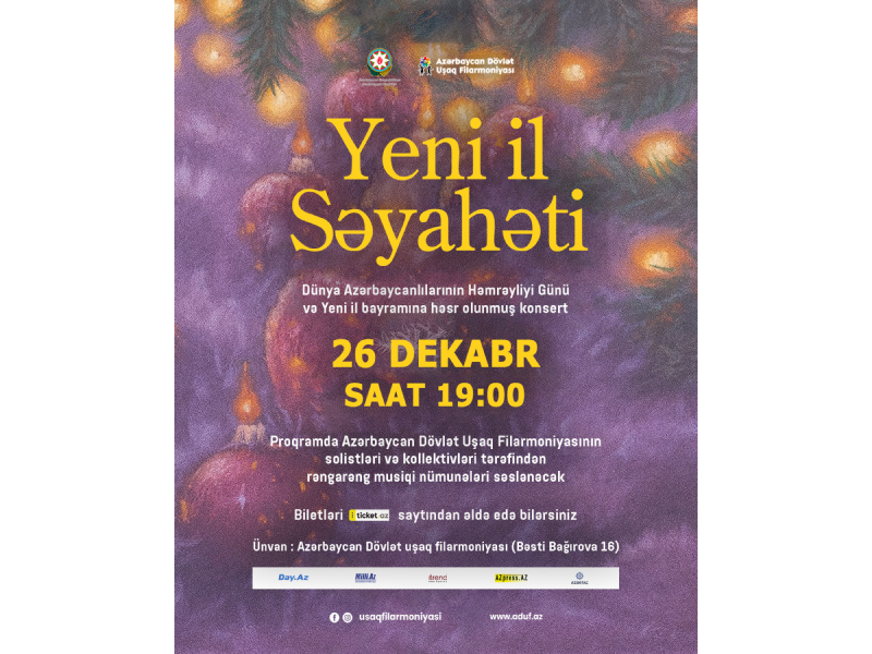 Azərbaycan D&ouml;vlət Uşaq Filarmoniyası &ldquo;Yeni il səyahəti&rdquo; adlı konsert proqramı ilə &ccedil;ıxış edəcək