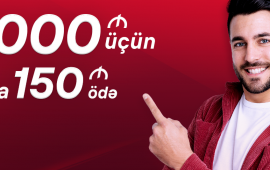 “Hər 5000 AZN kredit üçün ayda 150 AZN ödəniş" kampaniyası davam edir