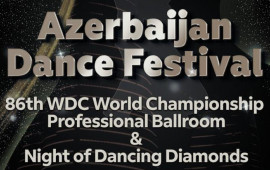 Bakıda WDC Avropa Dünya Çempionatı və unikal «Night of the Dancing Diamonds» şousunu keçiriləcək