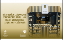 Mikro və kiçik sahibkarların məhsullarının ticarət şəbəkələrinə çıxışına dəstək göstərilir