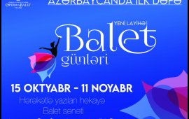 Azərbaycanda ilk dəfə olaraq genişmiqyaslı “Balet günləri” layihəsinə start verirlir 