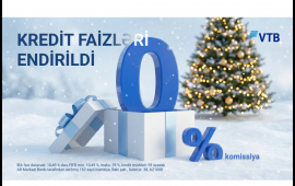 Yeni il ərəfəsində VTB Azərbaycan ilin sonuna qədər nağd kreditlər üzrə faiz dərəcələrini endirdi